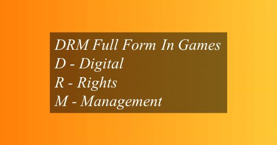 DRM Full Form In Games