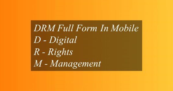 DRM Full Form In Mobile