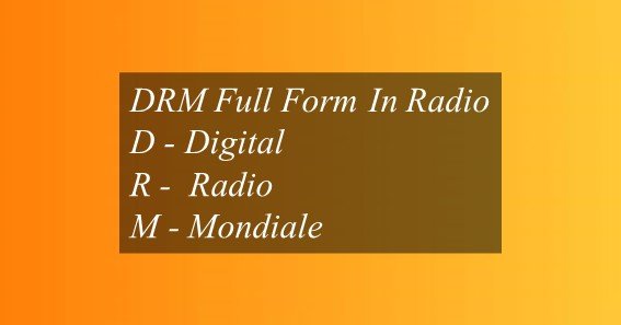 DRM Full Form In Radio